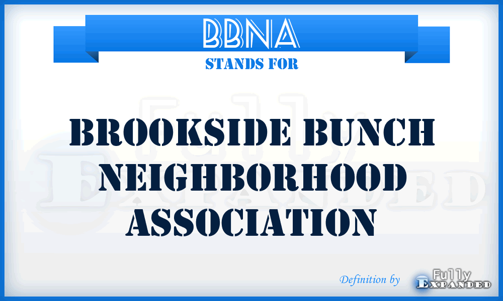BBNA - Brookside Bunch Neighborhood Association
