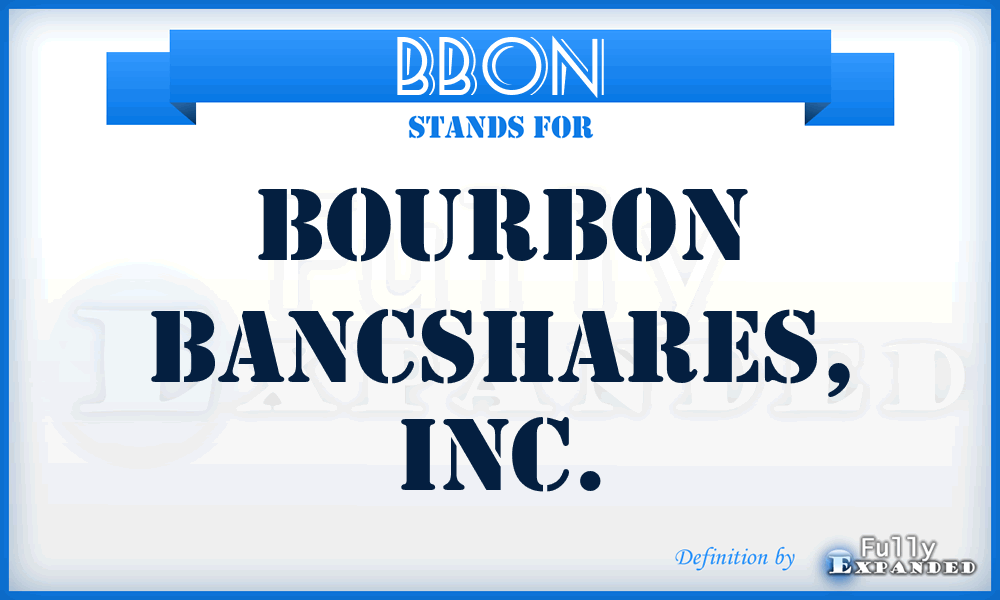 BBON - Bourbon Bancshares, Inc.