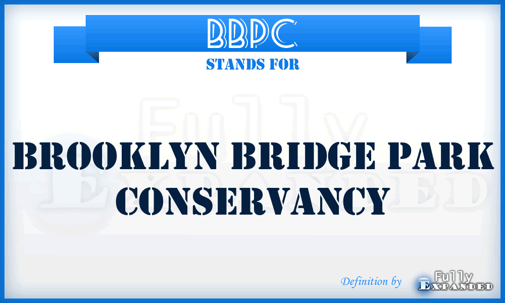 BBPC - Brooklyn Bridge Park Conservancy