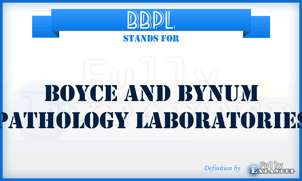 BBPL - Boyce and Bynum Pathology Laboratories