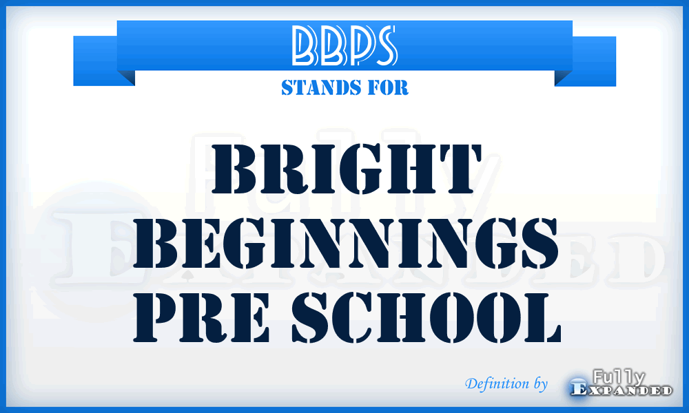 BBPS - Bright Beginnings Pre School