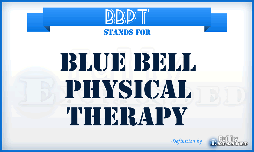 BBPT - Blue Bell Physical Therapy
