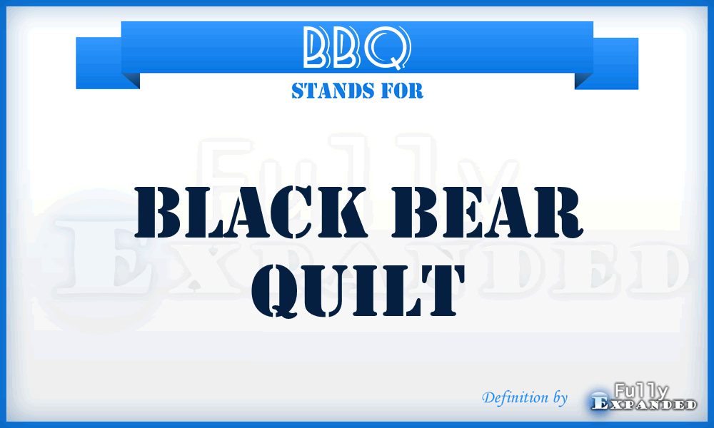 BBQ - Black Bear Quilt