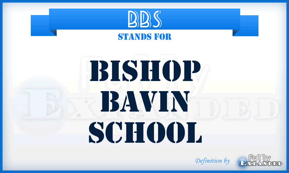 BBS - Bishop Bavin School
