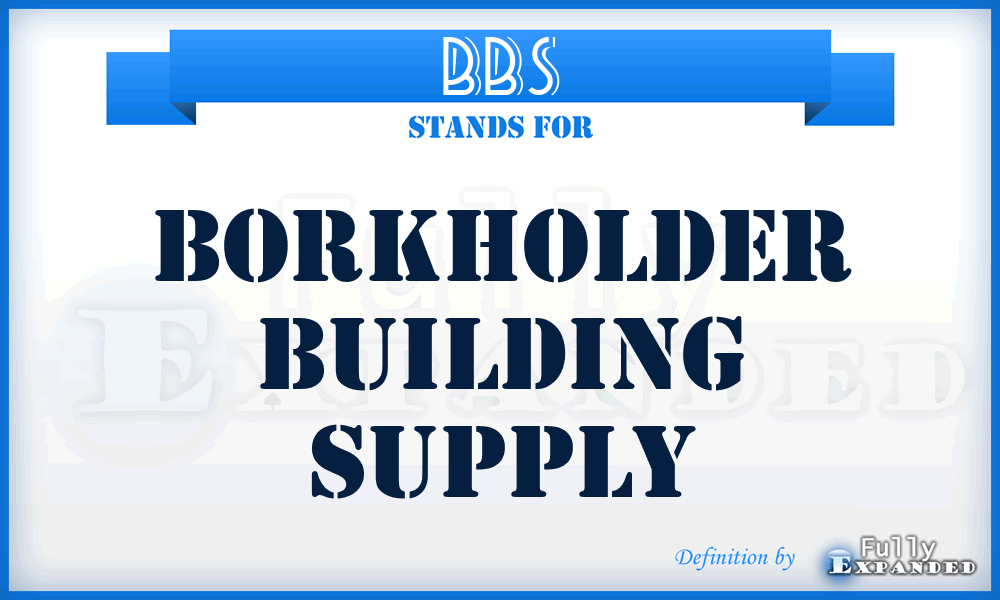 BBS - Borkholder Building Supply