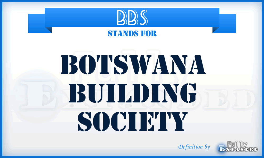 BBS - Botswana Building Society