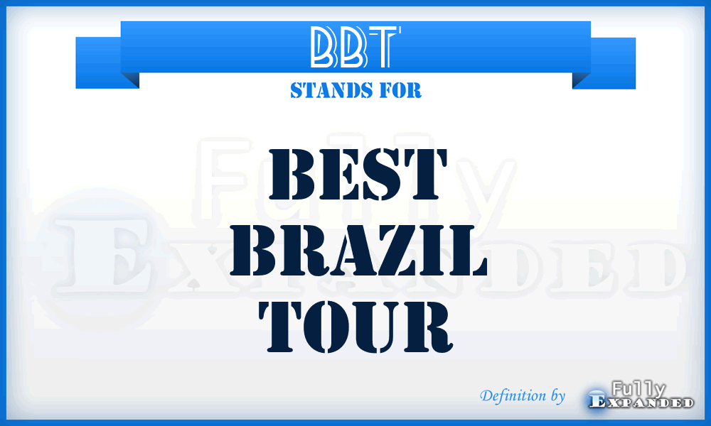 BBT - Best Brazil Tour