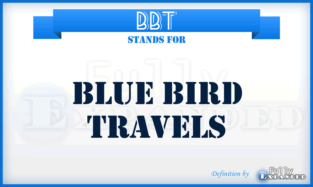 BBT - Blue Bird Travels