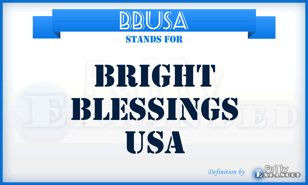 BBUSA - Bright Blessings USA