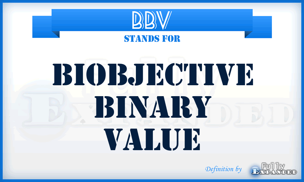 BBV - Biobjective Binary Value
