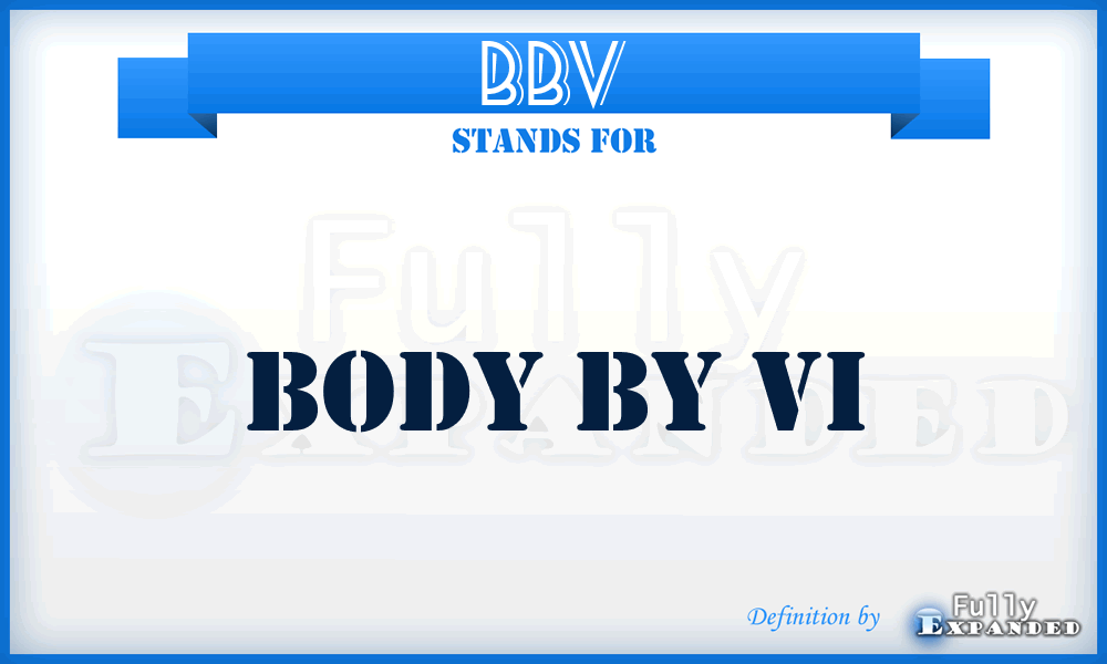 BBV - Body By Vi