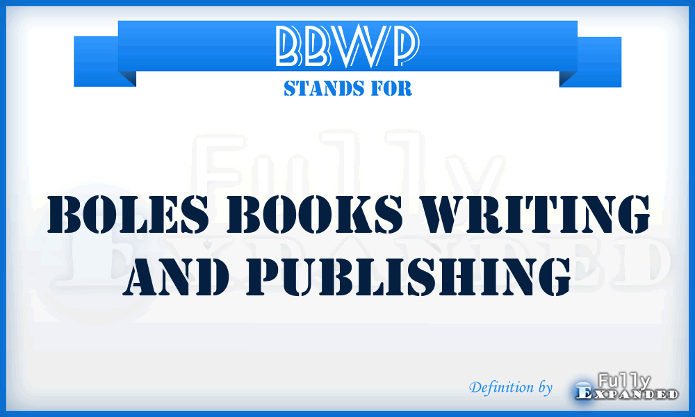 BBWP - Boles Books Writing and Publishing