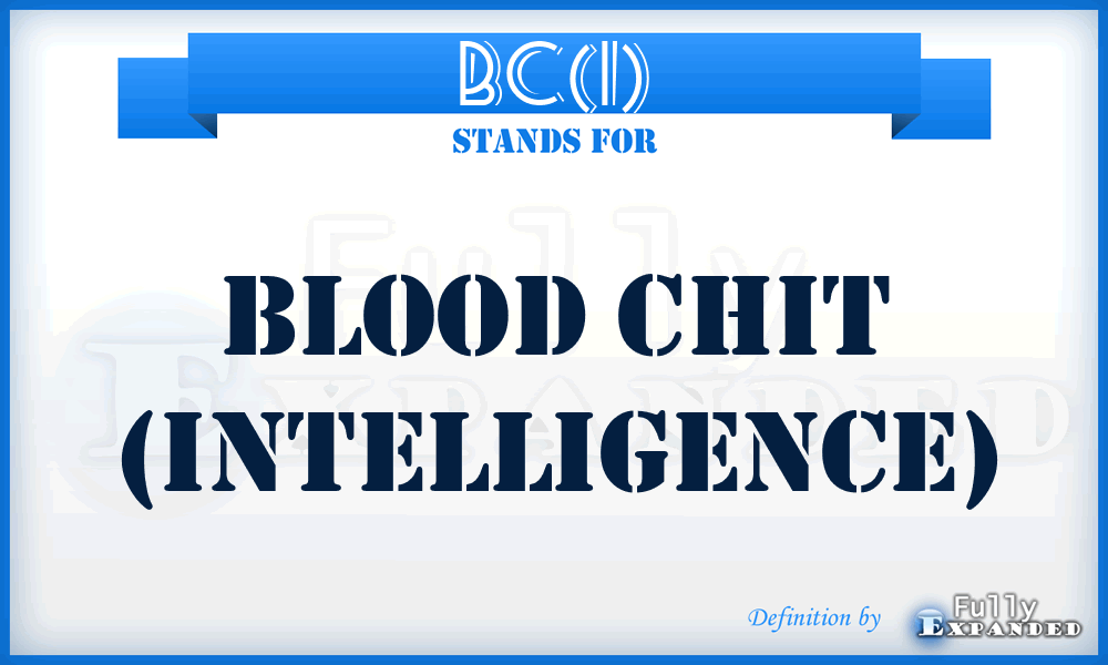 BC(I) - Blood Chit (Intelligence)