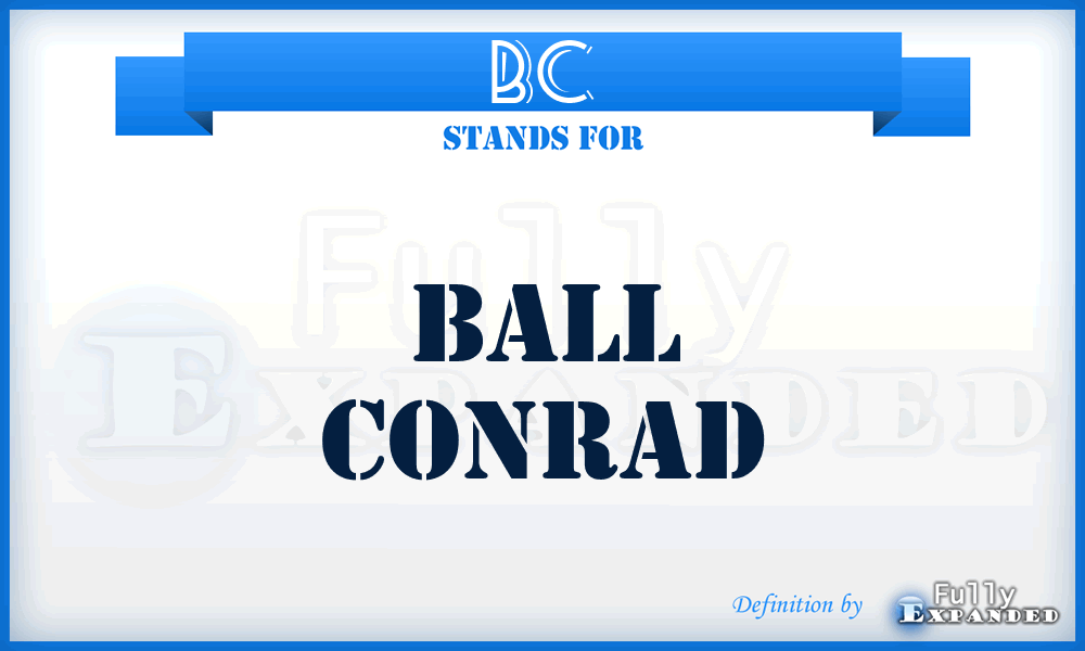 BC - Ball Conrad