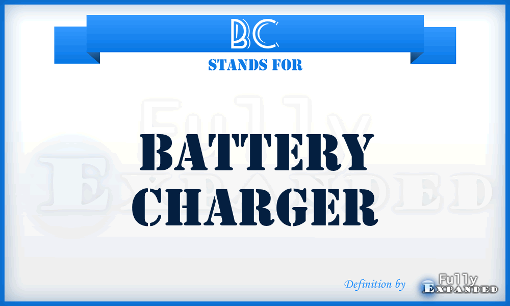 BC - Battery Charger