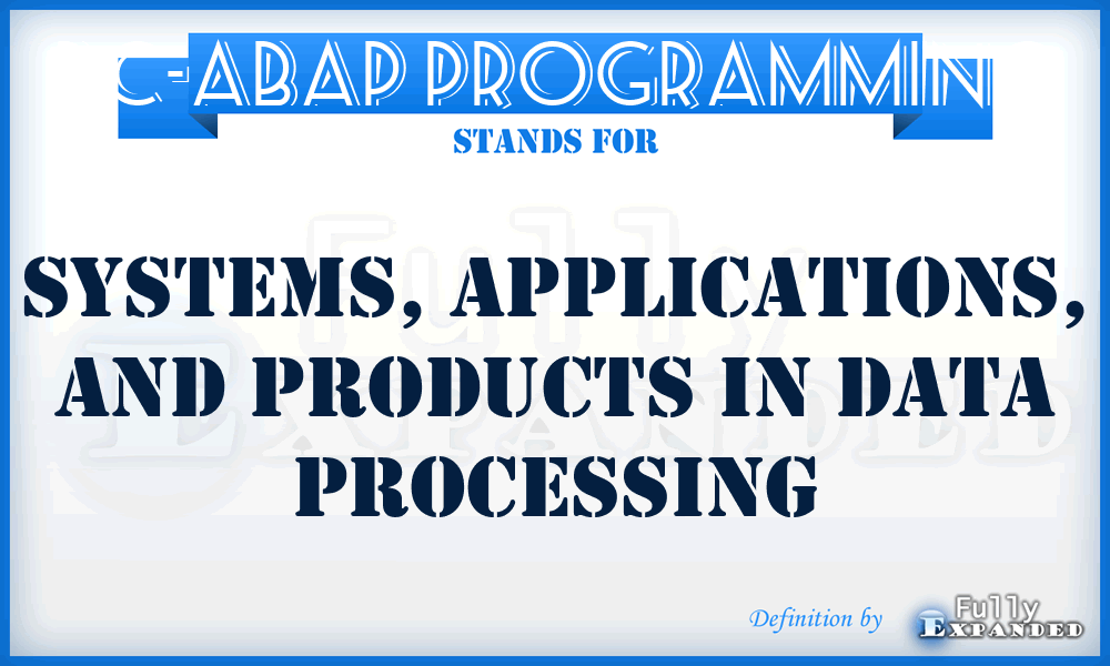 BC-ABAP PROGRAMMING - Systems, Applications, and Products in Data Processing