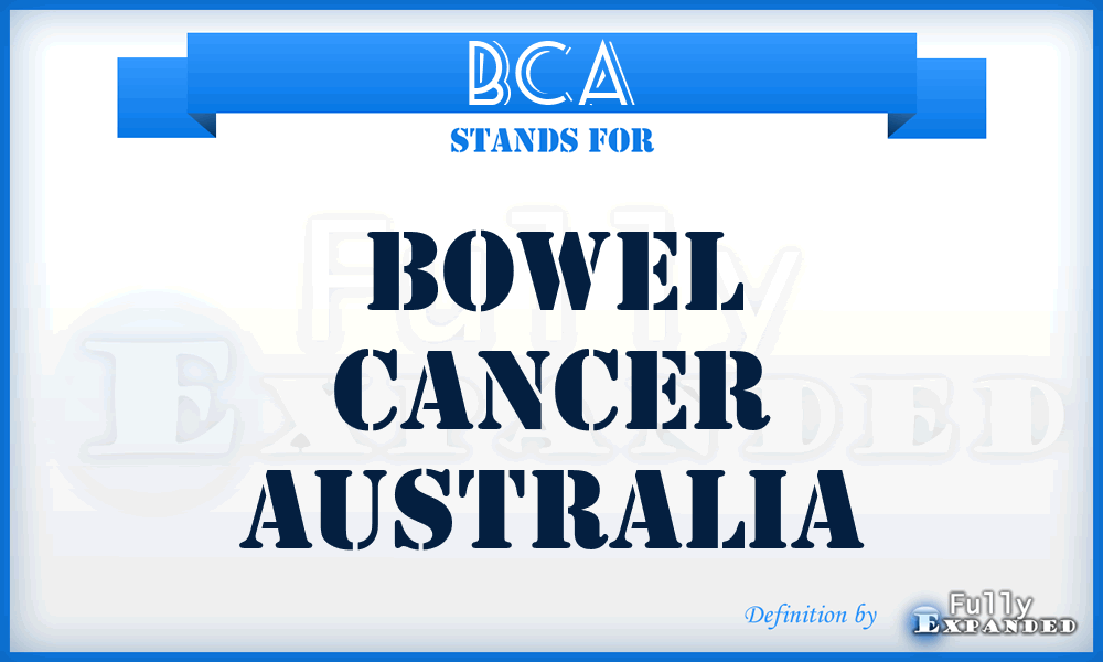 BCA - Bowel Cancer Australia