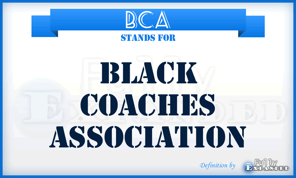 BCA - Black Coaches Association