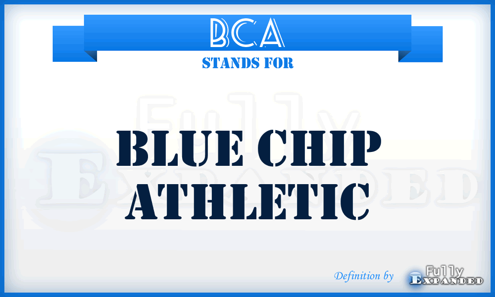 BCA - Blue Chip Athletic