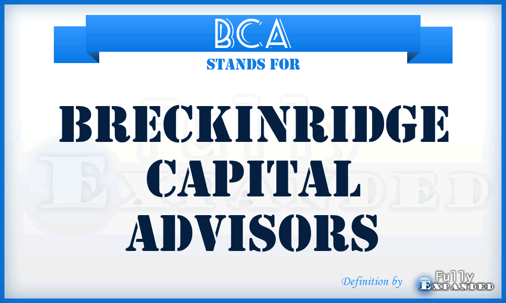 BCA - Breckinridge Capital Advisors