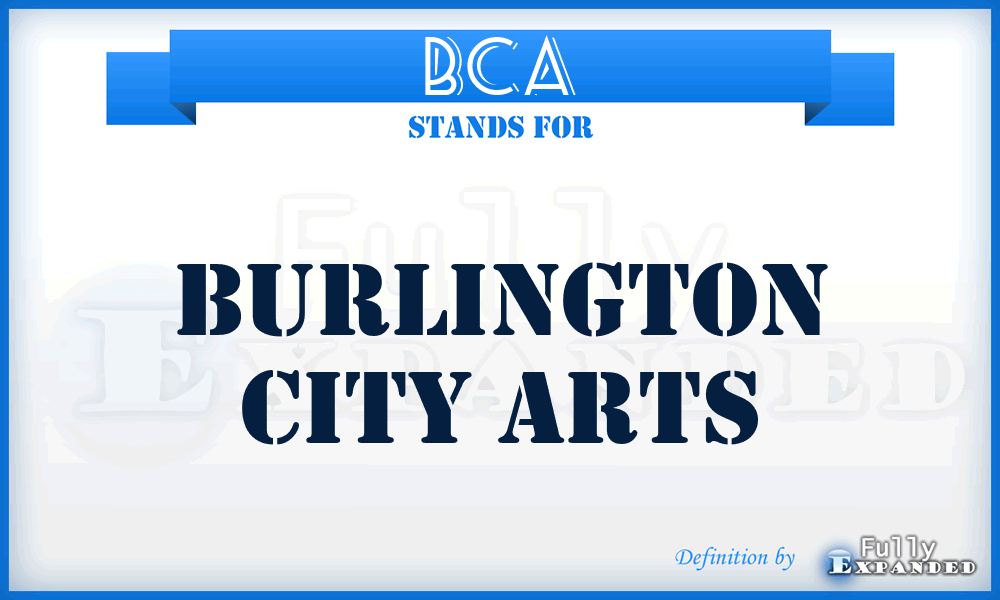 BCA - Burlington City Arts