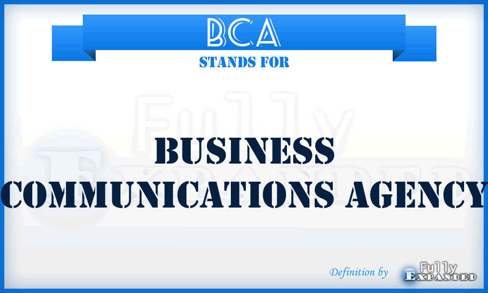 BCA - Business Communications Agency