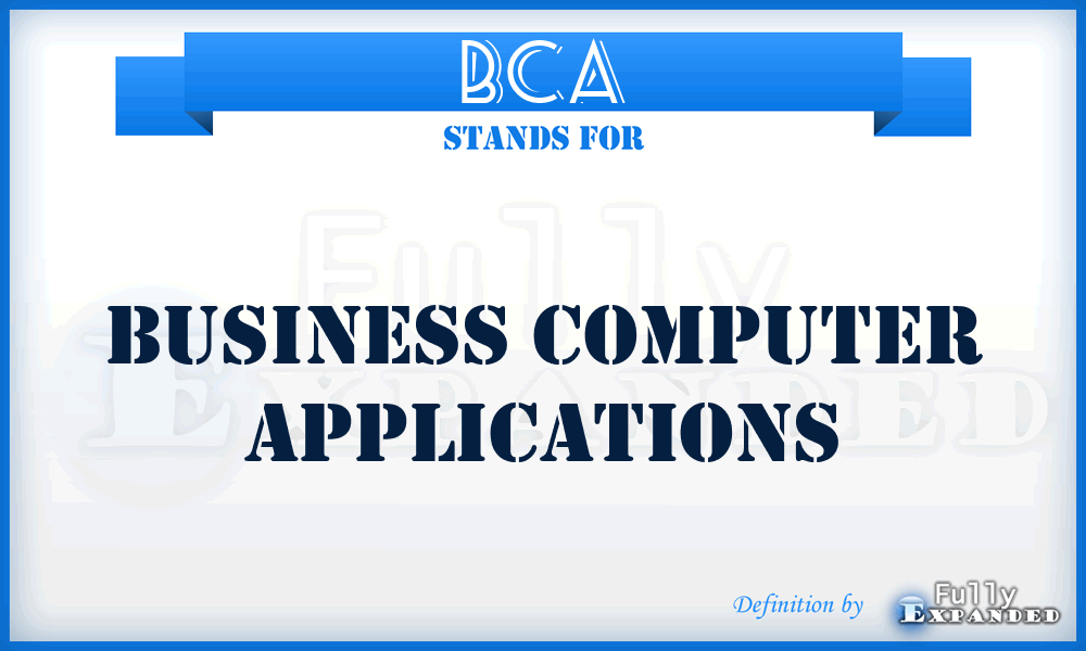 BCA - Business Computer Applications