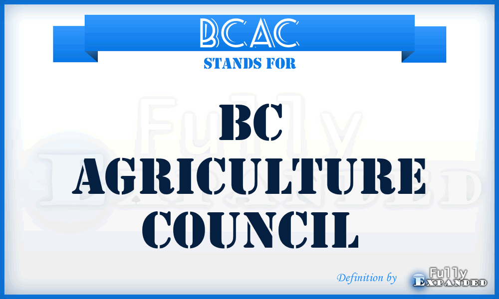 BCAC - BC Agriculture Council