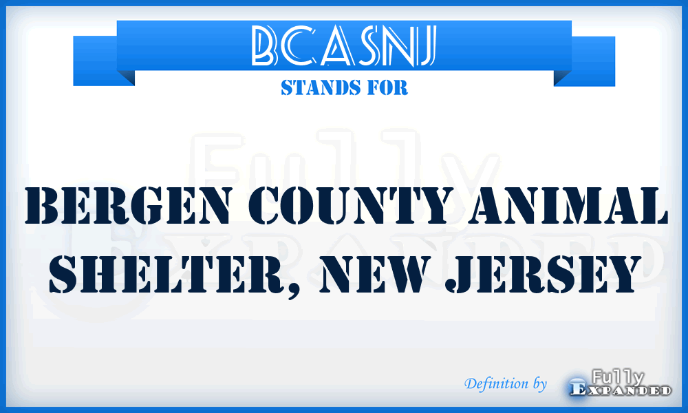 BCASNJ - Bergen County Animal Shelter, New Jersey