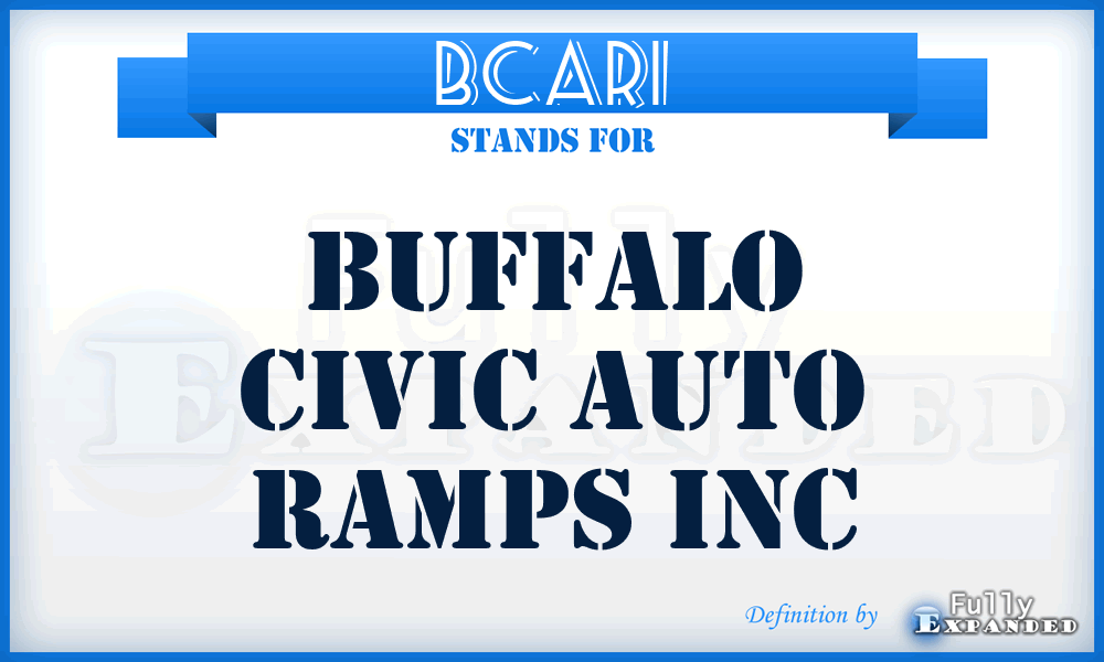 BCARI - Buffalo Civic Auto Ramps Inc