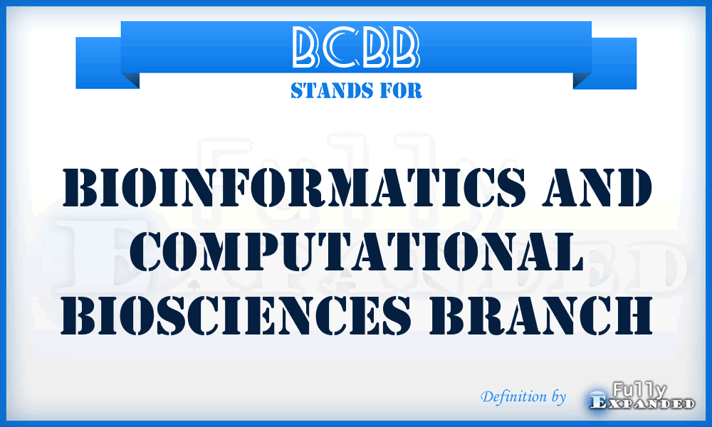BCBB - Bioinformatics and Computational Biosciences Branch