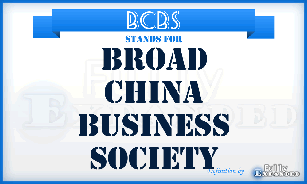 BCBS - Broad China Business Society