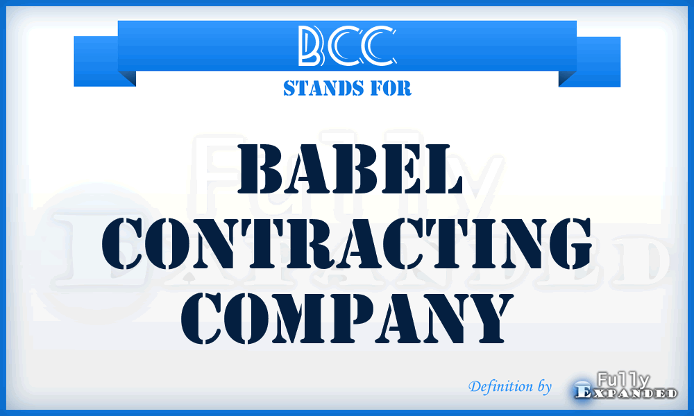 BCC - Babel Contracting Company