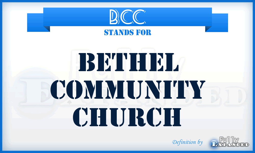 BCC - Bethel Community Church