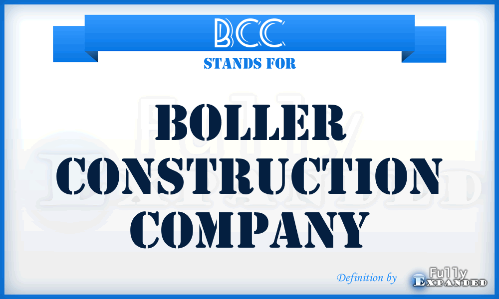 BCC - Boller Construction Company