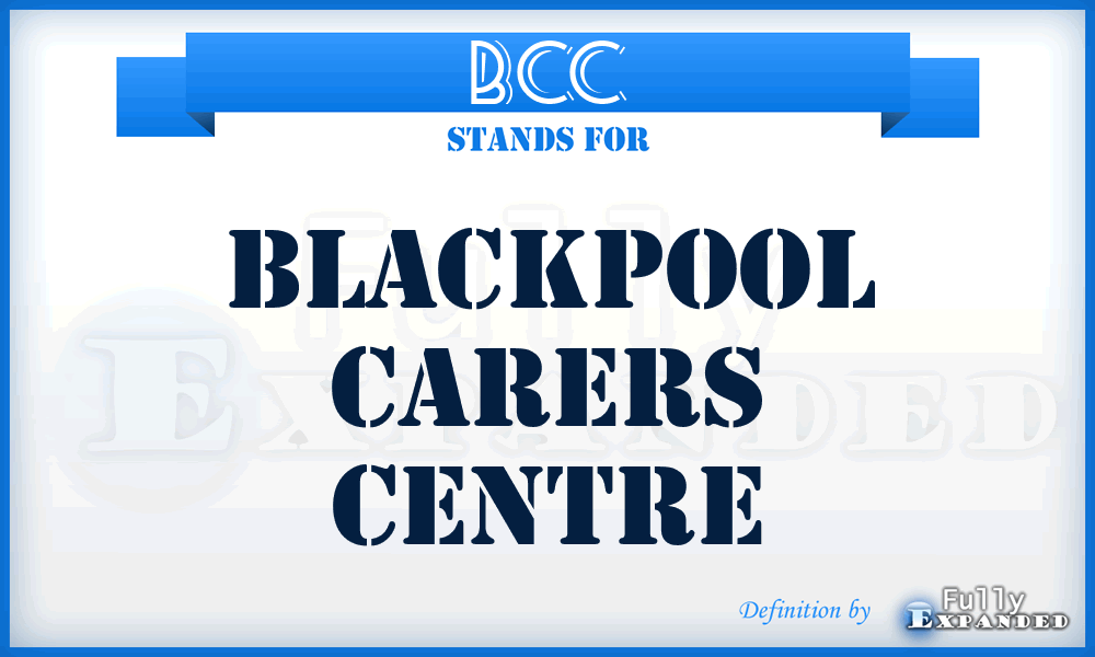 BCC - Blackpool Carers Centre