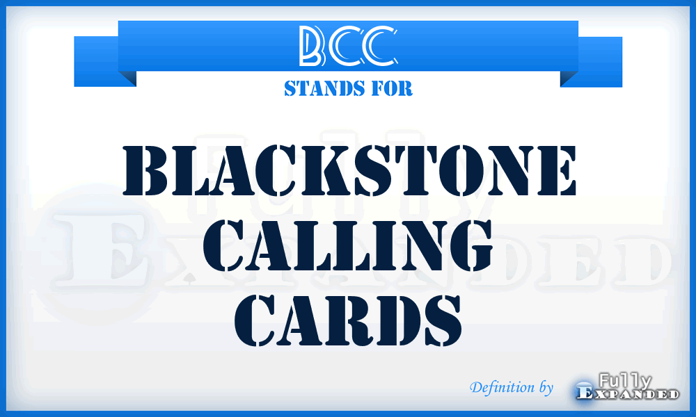 BCC - Blackstone Calling Cards