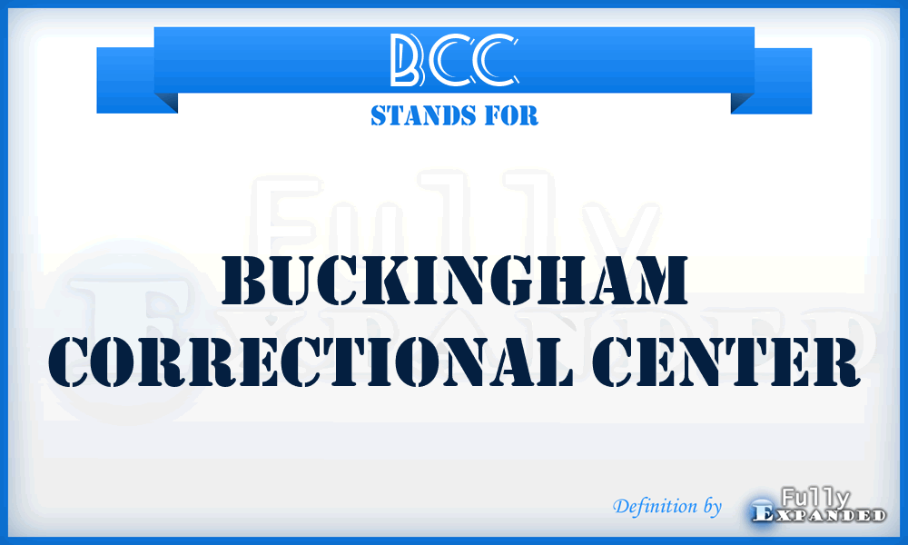 BCC - Buckingham Correctional Center