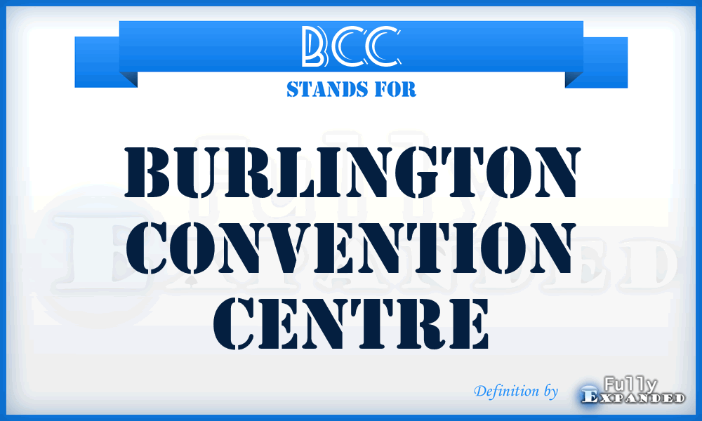 BCC - Burlington Convention Centre