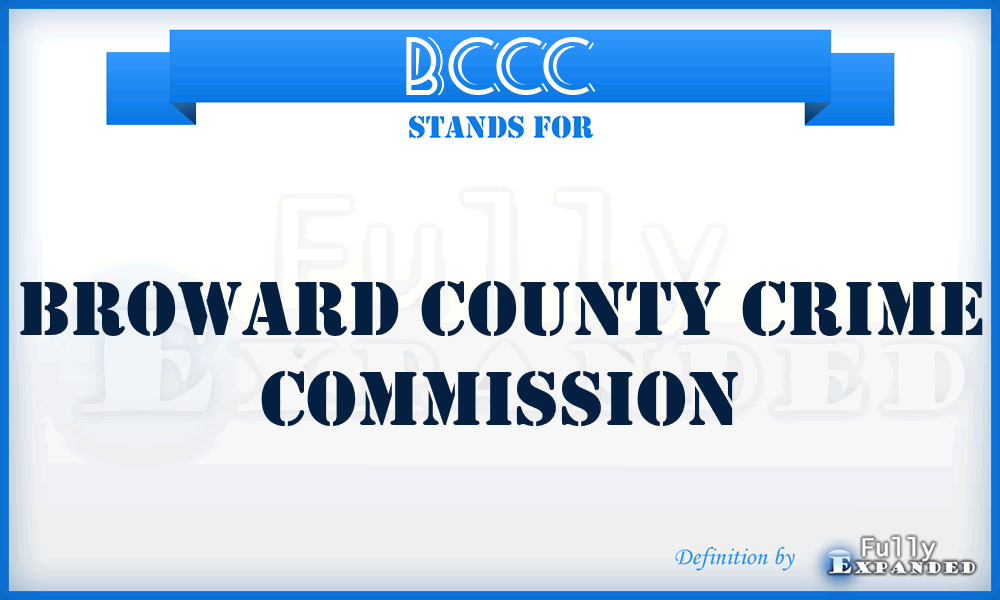 BCCC - Broward County Crime Commission