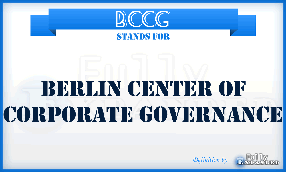 BCCG - Berlin Center of Corporate Governance