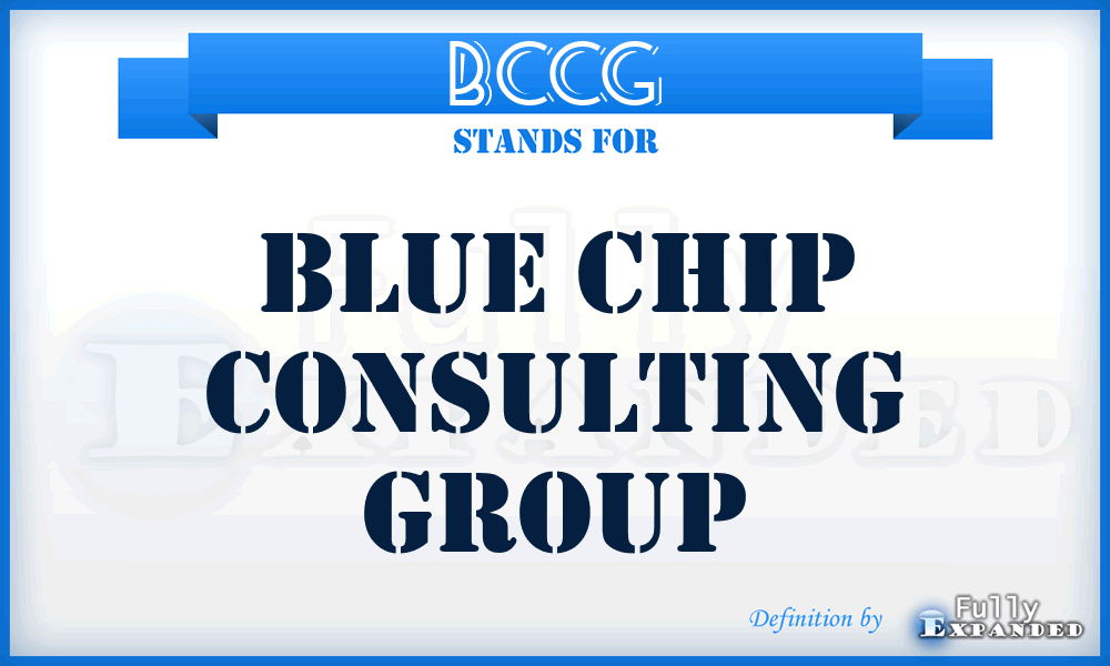 BCCG - Blue Chip Consulting Group