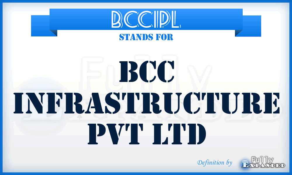 BCCIPL - BCC Infrastructure Pvt Ltd