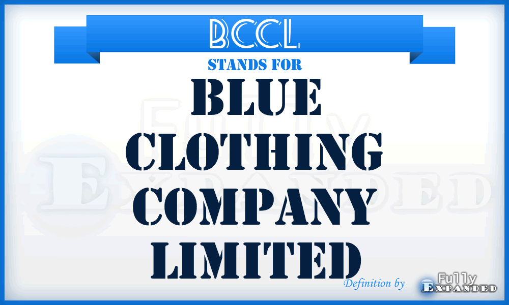 BCCL - Blue Clothing Company Limited