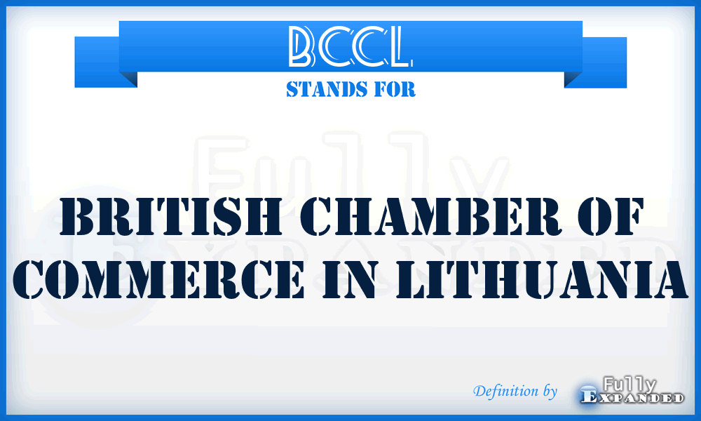 BCCL - British Chamber of Commerce in Lithuania