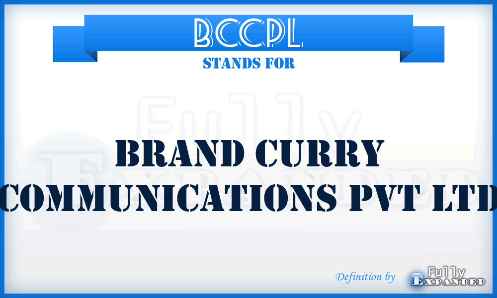 BCCPL - Brand Curry Communications Pvt Ltd