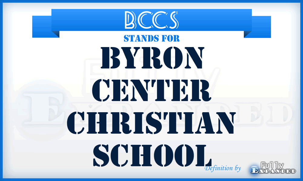 BCCS - Byron Center Christian School