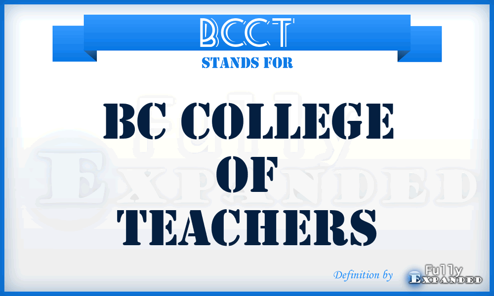 BCCT - BC College of Teachers