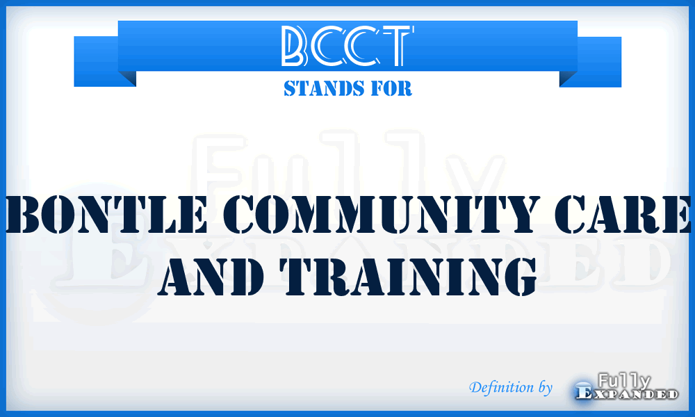 BCCT - Bontle Community Care and Training