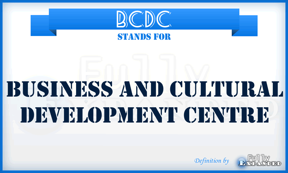 BCDC - Business and Cultural Development Centre